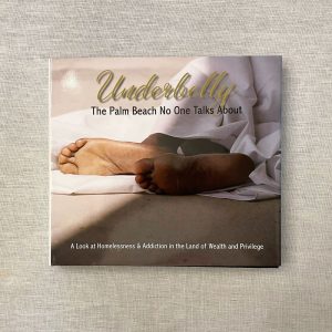 Underbelly - The Palm Beach No One Talks About.