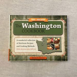 The Washington Cookbook by Steven D. Harvey.