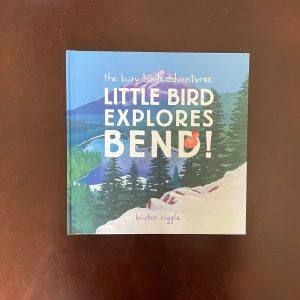 Little Bird Explores Bend