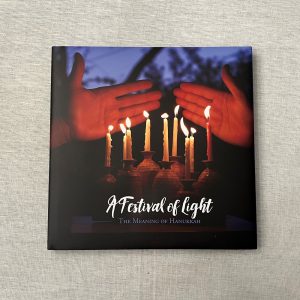 "A Festival of Light - The Meaning of Hanukkah"