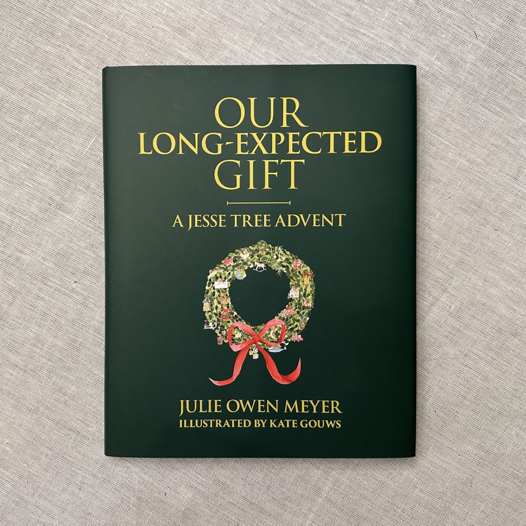 Our Long-Expected Gift