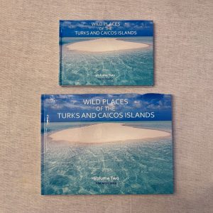 Wild Places of the Turks and Caicos - in two sizes