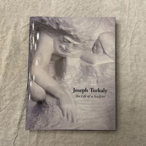 Joseph Turkaly - The Life of a Sculptor